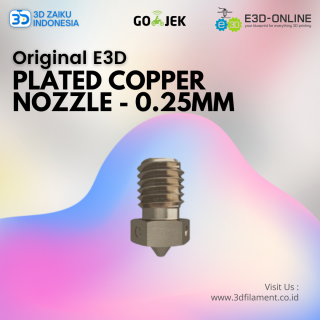 Original E3D Plated Copper Nozzle Tahan Temperature Tinggi dari UK - 0.25 mm